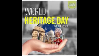 World Heritage day | April 18 | Whatsapp status 2020 | Preserve our Heritage
