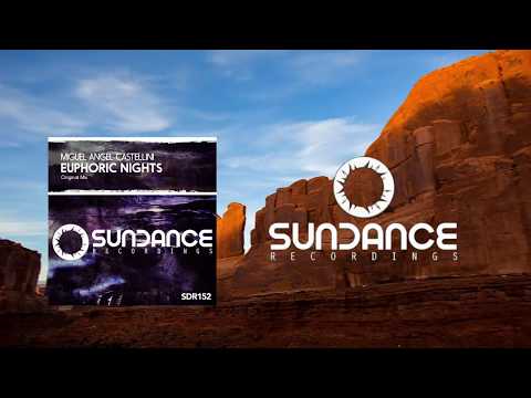 Miguel Angel Castellini  - Euphoric Nights (Original Mix) [Sundance] *Promo* Video Edit