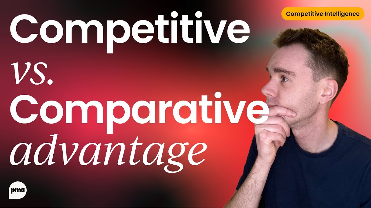 Comparative vs. competitive advantage: what’s the difference?