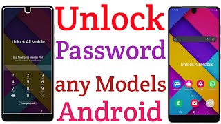 Without (Reset/Factory Reset/Data Loss) Unlock any Android Mobiles Password Lock - Unlock Password