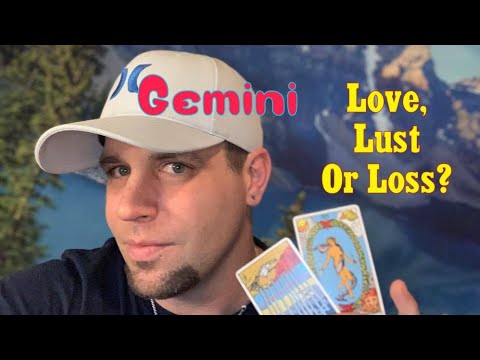 Gemini! Love, Lust or Loss?? Valentines Day Special 🥰