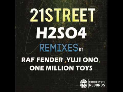 21street - H2SO4 (Yuji Ono Remix)