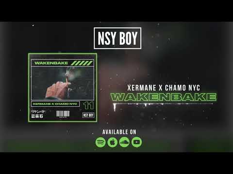 WAKENBAKE - Xermane x Chamo MVP (Official Audio)