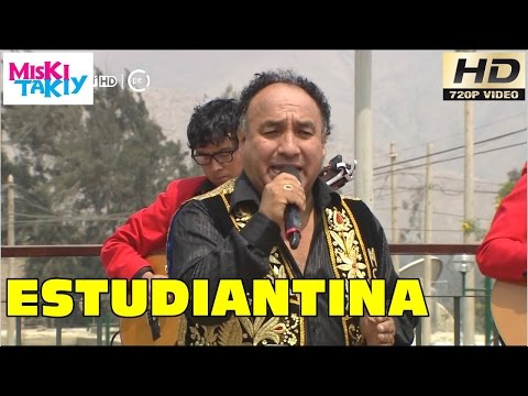 ESTUDIANTINA ANDINA - Miski Takiy (15/Oct/2016)