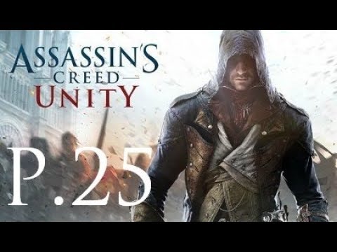 Assassin's Creed Unity 100% Walkthrough Part 25