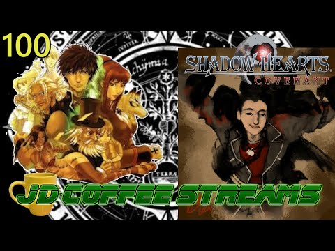 JD Streams Shadow Hearts part 100!: Man Festival part 1