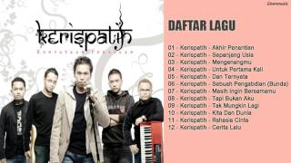 Download lagu 12 HITS LAGU KERISPATIH TERBAIK KENYATAAN PERASAAN... mp3