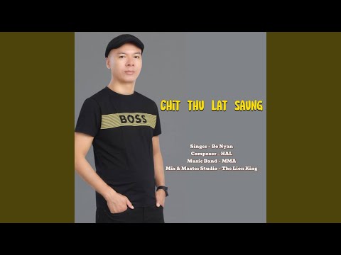 Chit Thu Lat Saung (ချစ်သူလက်ဆောင်)