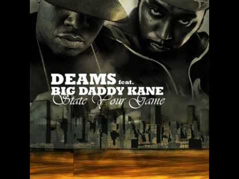 DEAMS ft Big Daddy Kane - State Your Game