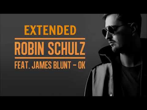 Extented version ok robin schulz feat james blunt
