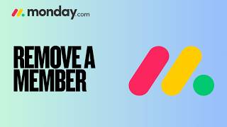 How to Remove a Member in Monday.com | Step-by-Step Guide 2026