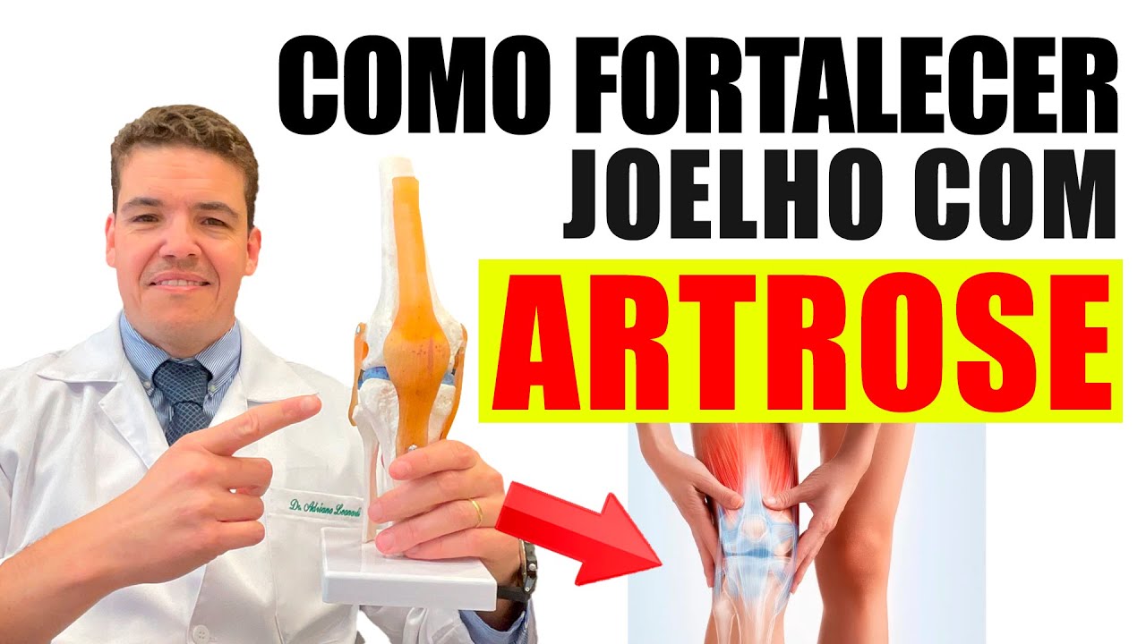 ARTROSE DE JOELHO - Como fortalecer?