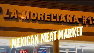 Shopping at a Mexican Meat Market