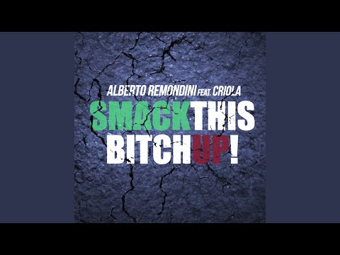 Smack this bitch up (No Stop Radio Version)