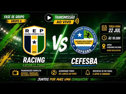 ⚽ Racing Esporte Piauí 🆚 CEFESBA - Copa do Coelho