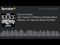 Dom Pachino Of Kilarmy Interview About Killarmy Wu Tang His Music And More