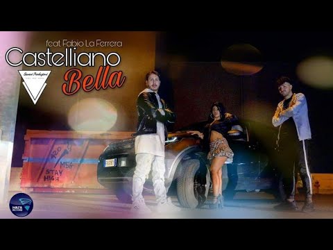 Fabio La Ferrera - bella - Feat - castelliano - official video 2020