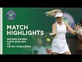 Katie Boulter vs Aryna Sabalenka | Second Round Highlights | Wimbledon 2021