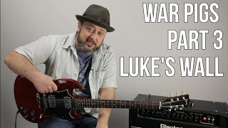 Black Sabbath &quot;War Pigs&quot; Guitar Lesson Part 3 (Luke&#39;s Wall)
