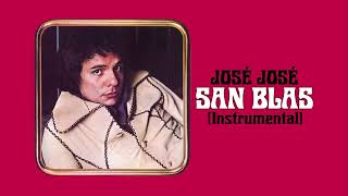 José José - San Blas (Instrumental Original) 🎶✨