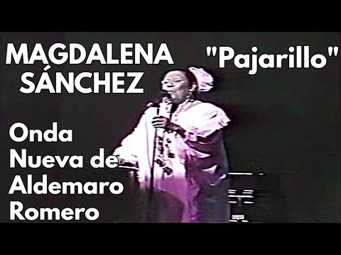 Magdalena Sanchez + Aldemaro Romero - Pajarillo