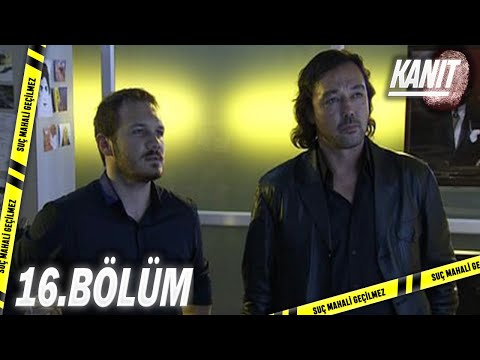 Kanıt 16. Bölüm - Full Bölüm