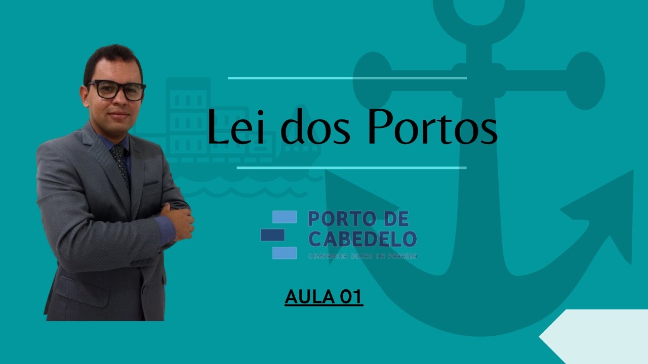 Lei dos Portos - Docas-PB - Aula 01