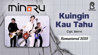 Download lagu Minoru - Kuingin Kau Tahu | Offical  | REMASTERED 2025 mp3