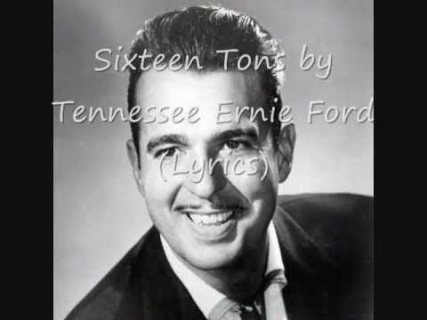 Sixteen Tons by Tennessee ernie Ford (Lyrics on Screen)