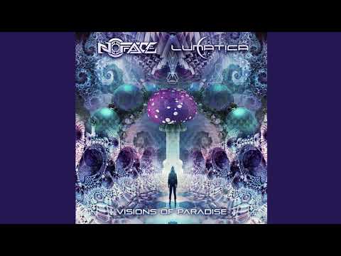 NoFace & Lunatica - Visions Of Paradise