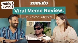 Ajay Devgan's Can't Get Enough of His Most Viral Memes 🤣 | Sahiba Bali | Zomato