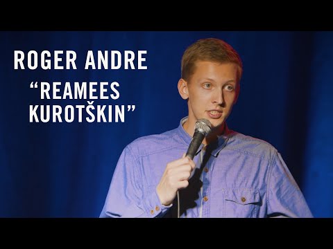 Roger Andre - "Reamees Kurotškin"