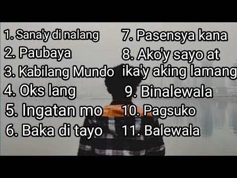 Opm Filipino Sad Love Music – OPM Malungkot Awit Love Songs Nonstop