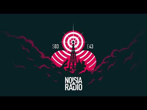 Noisia Radio S03E43