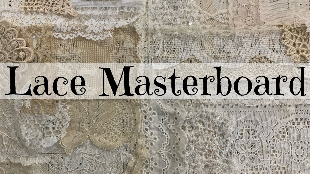 Creating a Lace MasterBoard