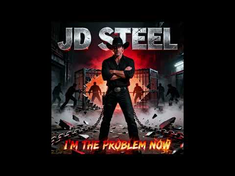 I'm The Problem Now - JD Steel | Trap Country Rap | Defiance Anthem 2025
