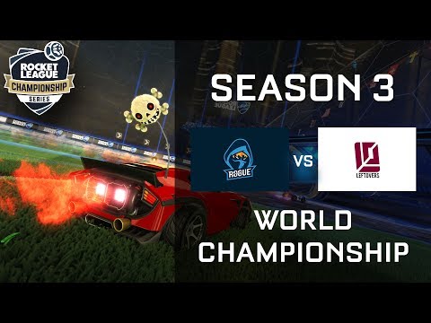 Rogue vs The Leftovers Upper Quarter Finals World Championship - RLCS S3