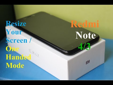 How to enable one handed mode/change screen size Redmi Note 4/3