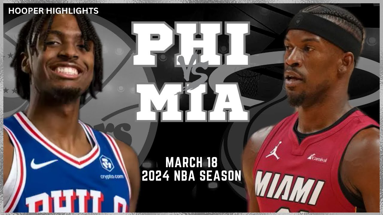 19.03.2024 | Philadelphia 76ers 98-91 Miami Heat