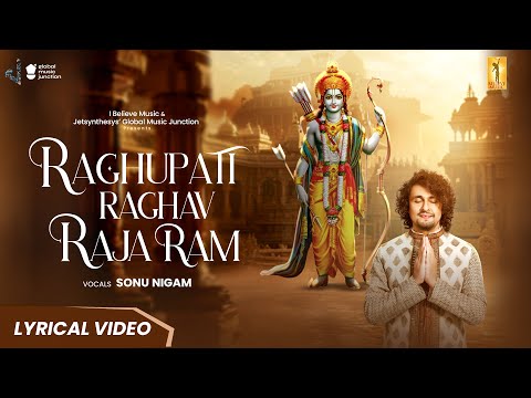 Raghupati Raghav Raja Ram | Sonu Nigam | Lyrical Video | I Believe Music