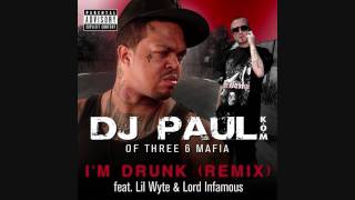 DJ Paul feat. Lord Infamous & Lil Wyte - I'm Drunk (remix)