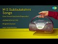 M S Subbulakshmi Deiva Thamizh Naattinele Ragamalika Aadhippiramanum Nee Bhogindra Say