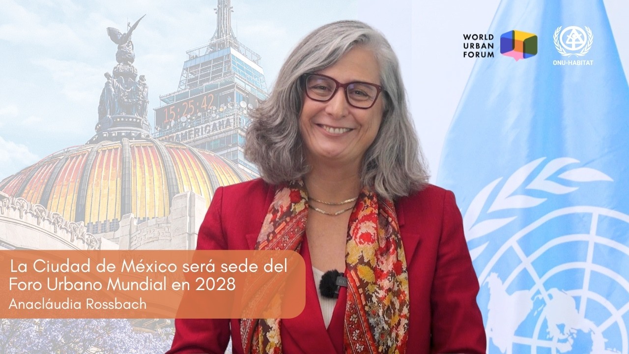 Anacláudia Rossbach anuncia que la Ciudad de México será la sede del Foro Urbano Mundial en 2028