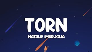 Download lagu Natalie Imbruglia - Torn (Lyrics) mp3