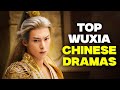 Top 10 Wuxia Fantasy Chinese Dramas to Watch Now! 2024