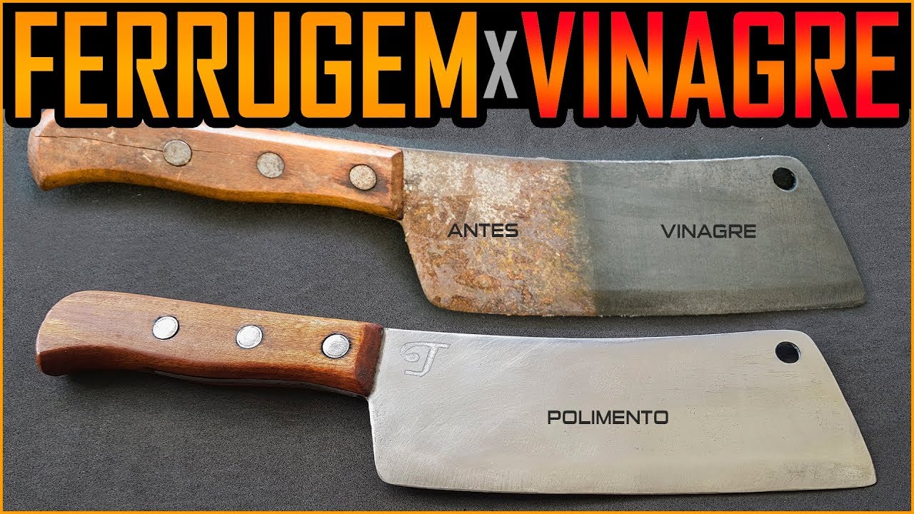 Como Tirar Ferrugem com Vinagre - Recuperando o Cutelo