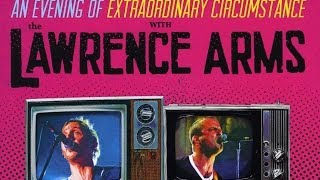 The Lawrence Arms - An Evening of Extraordinary Circumstance DVD