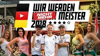 WM Song 2018 ⚽ WIR WERDEN NICHT MEHR MEISTER 😅 - Benjamin Scholz feat. die WMannschaft #tohrwurm