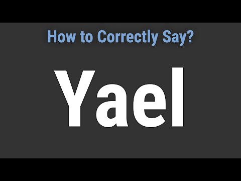 How to Pronounce Name Yael (Correctly!)