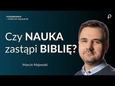 Pogłębiarka #PODCAST [#88] Czy Biblia jest NAPRAWDĘ natchniona? Biblistyka bez tabu -Marcin Majewski